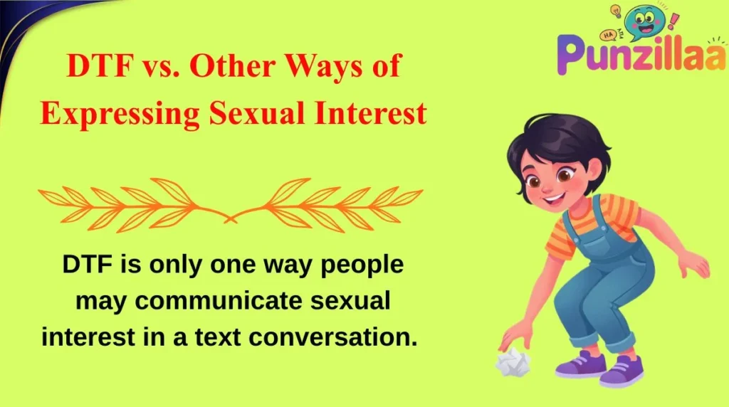 DTF vs. Other Ways of Expressing Sexual Interest