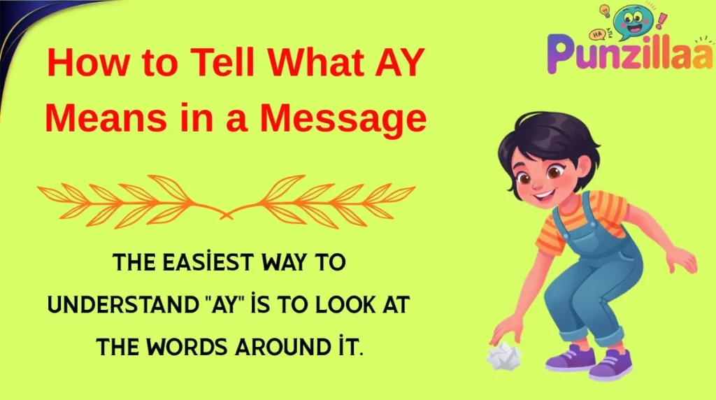 How to Tell What AY Means in a Message