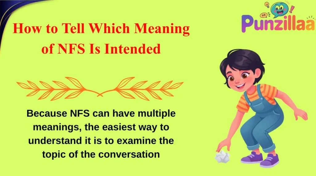 How to Tell Which Meaning of NFS Is Intended