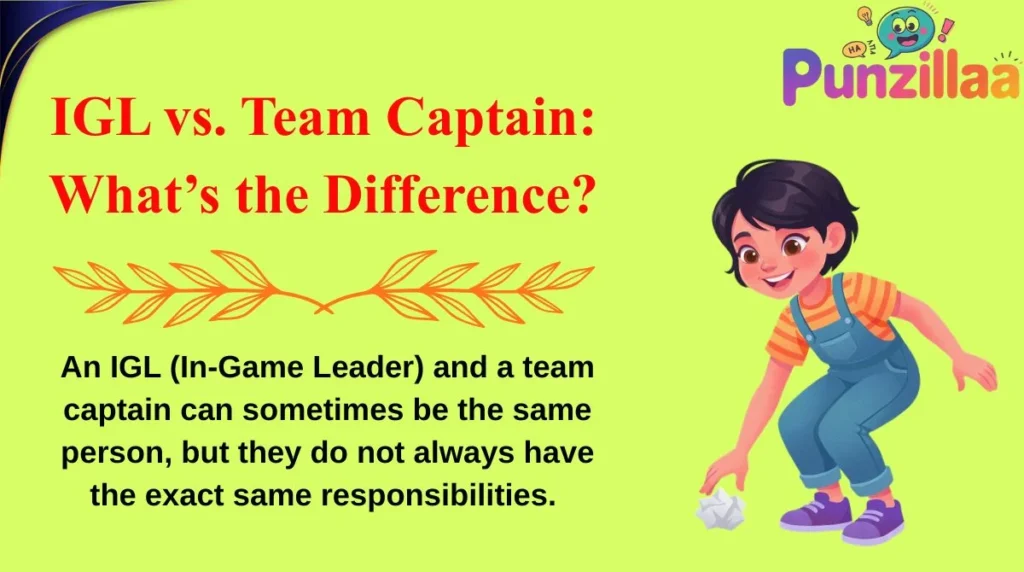 IGL vs. Team Captain: What’s the Difference?
