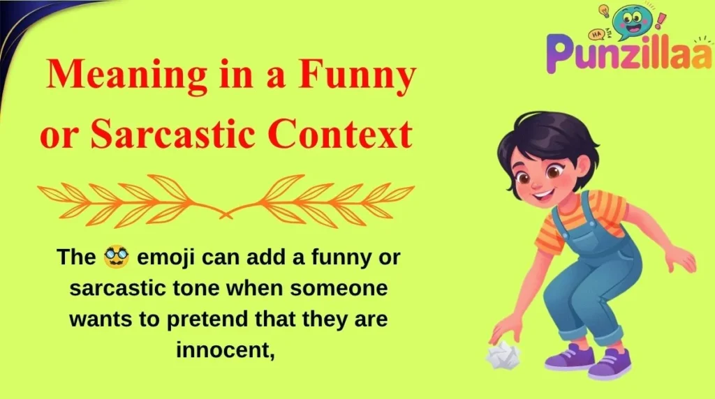  Meaning in a Funny or Sarcastic Context