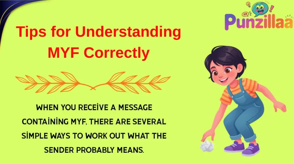 Tips for Understanding MYF Correctly