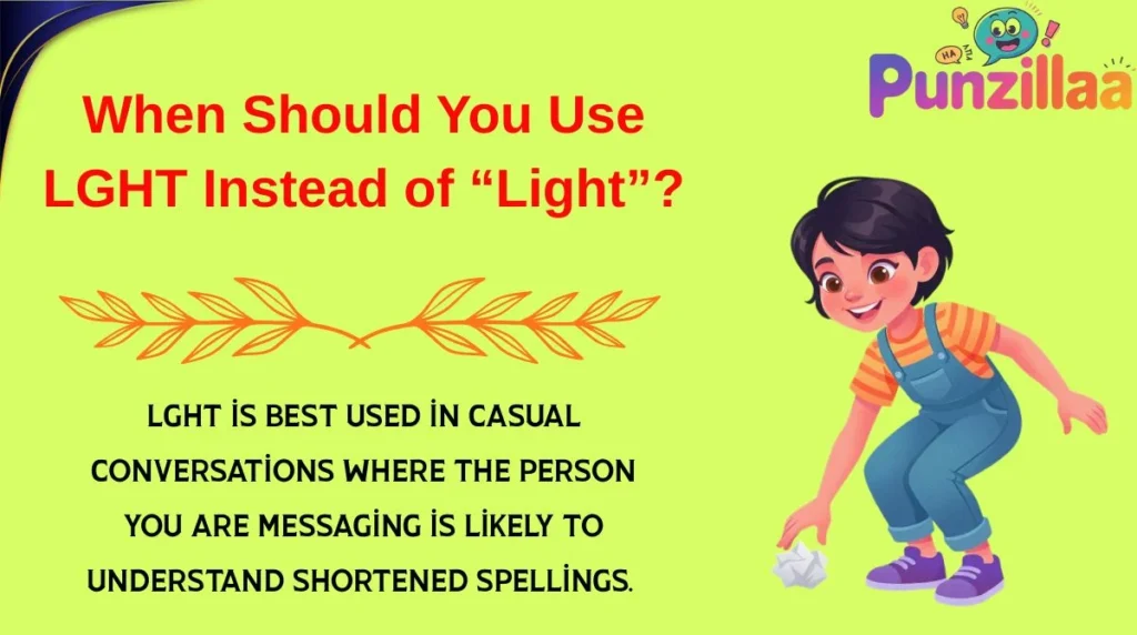When Should You Use LGHT Instead of “Light”?