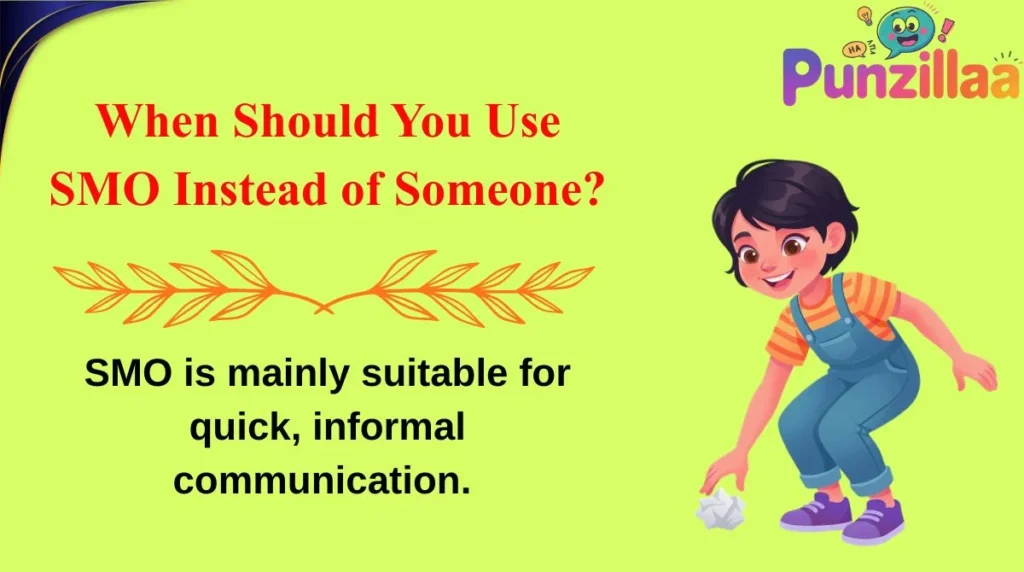 When Should You Use SMO Instead of Someone?