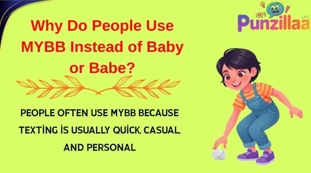 Why Do People Use MYBB Instead of Baby or Babe?