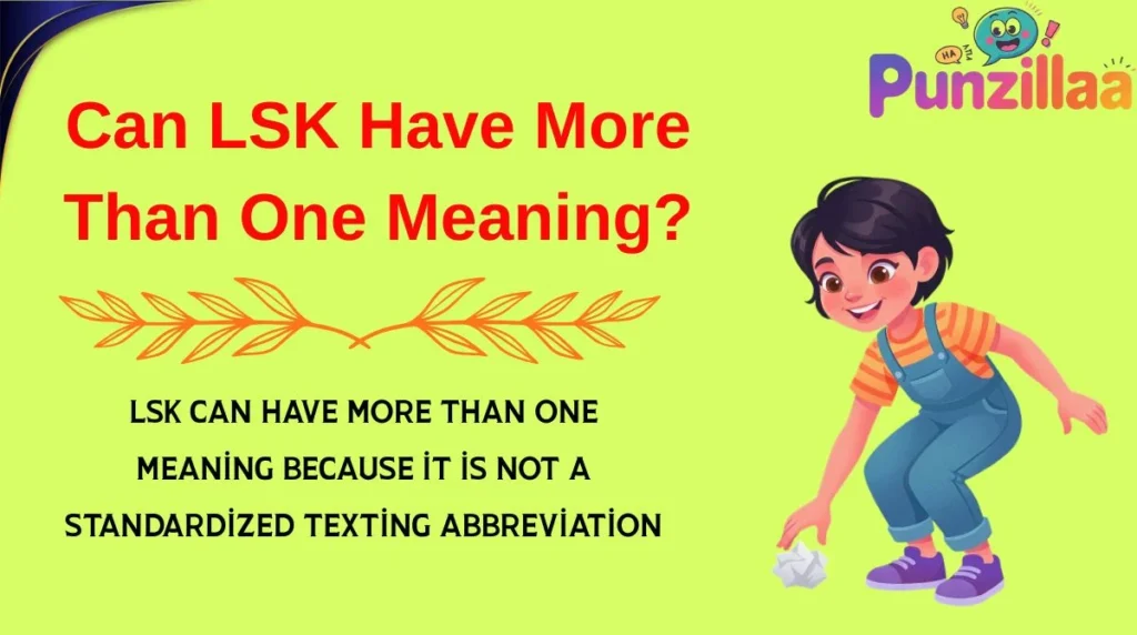 Can LSK Have More Than One Meaning?