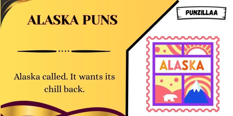 Alaska Puns