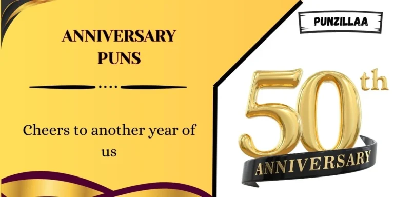 Anniversary Puns