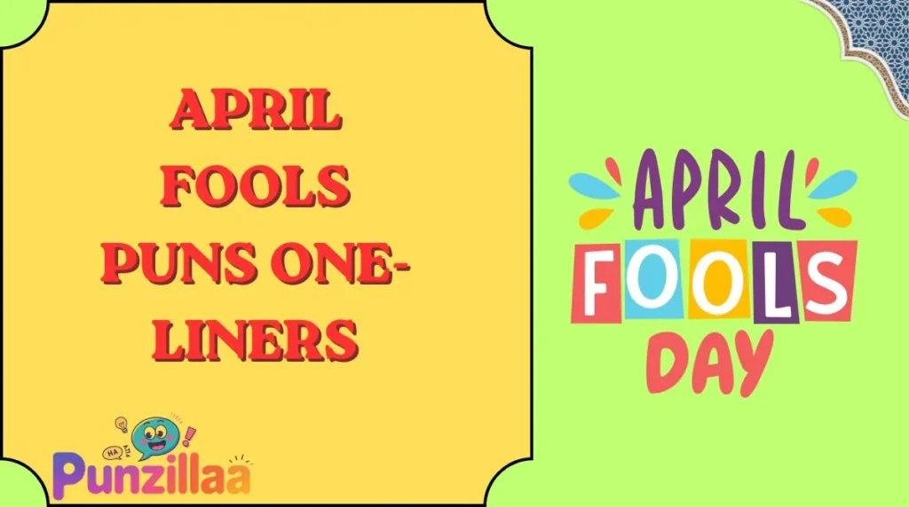 April Fools Puns One-Liners