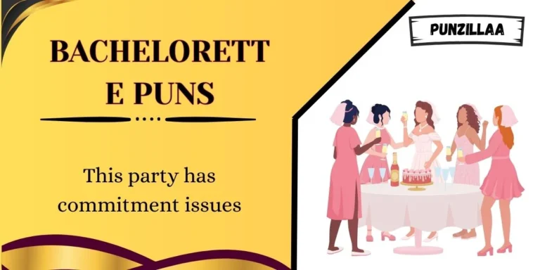 Bachelorette Puns