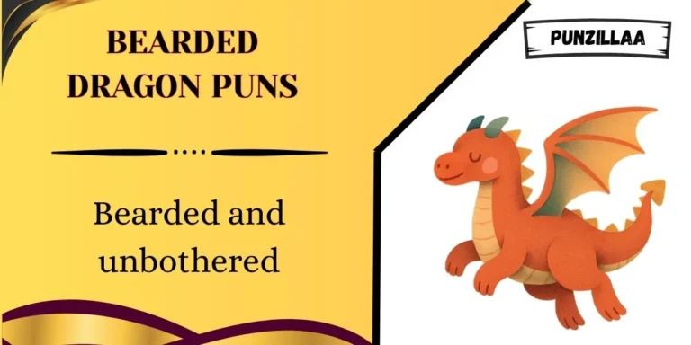 Bearded Dragon Puns