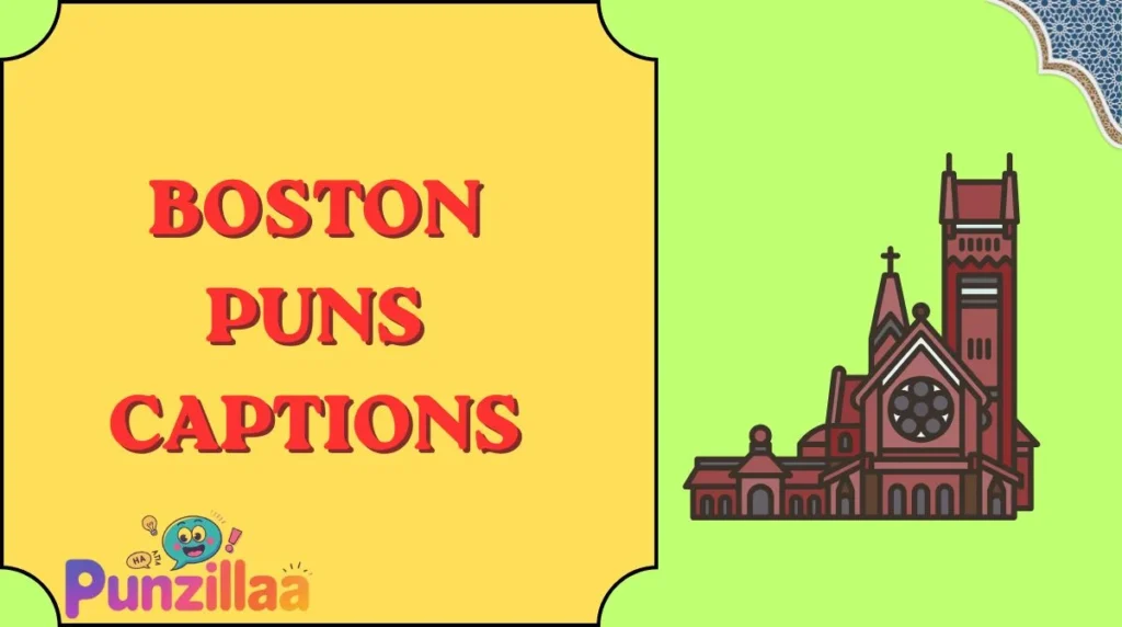 Boston Puns Captions