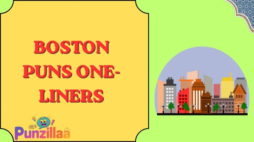 Boston Puns One-Liners