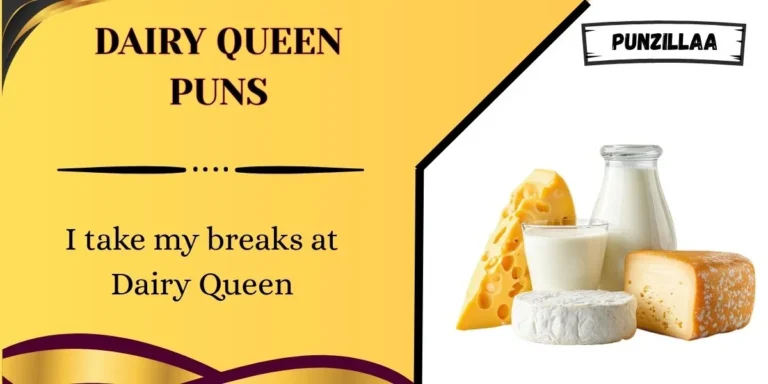 Dairy Queen Puns