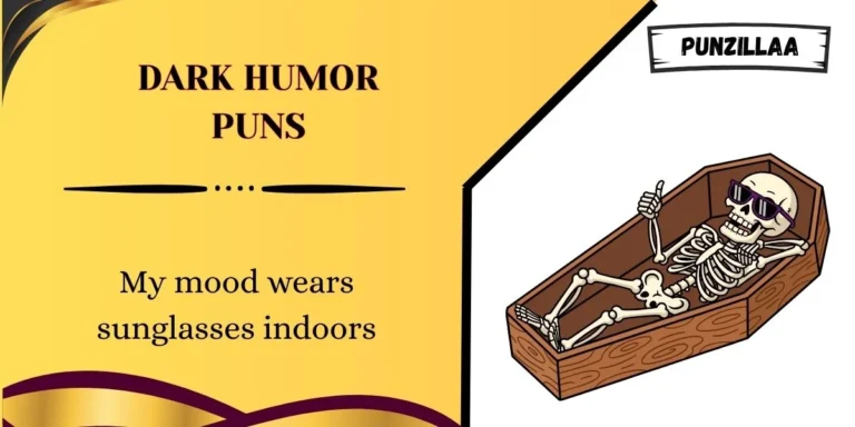 Dark Humor Puns