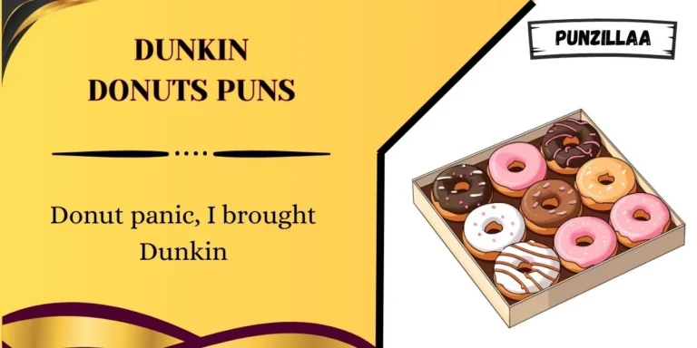 Dunkin Donuts Puns
