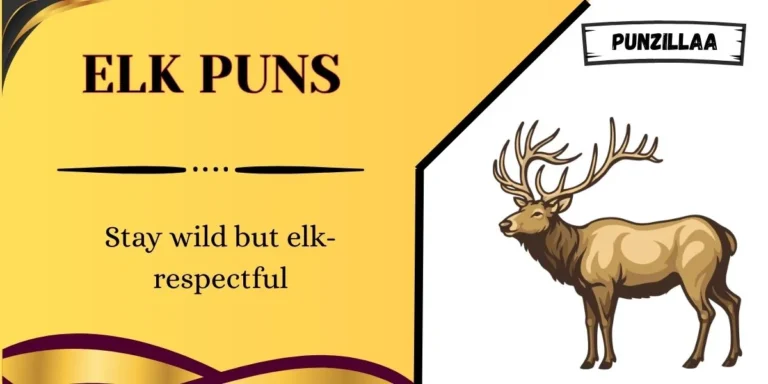 Elk Puns