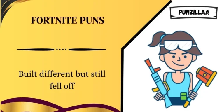 Fortnite Puns
