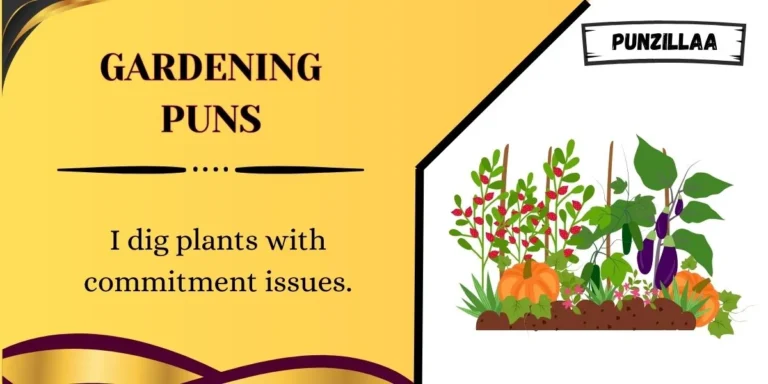 Gardening Puns