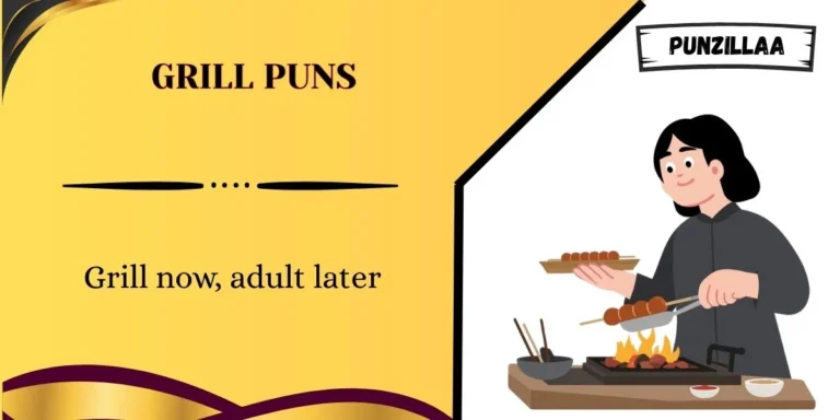 Grill Puns