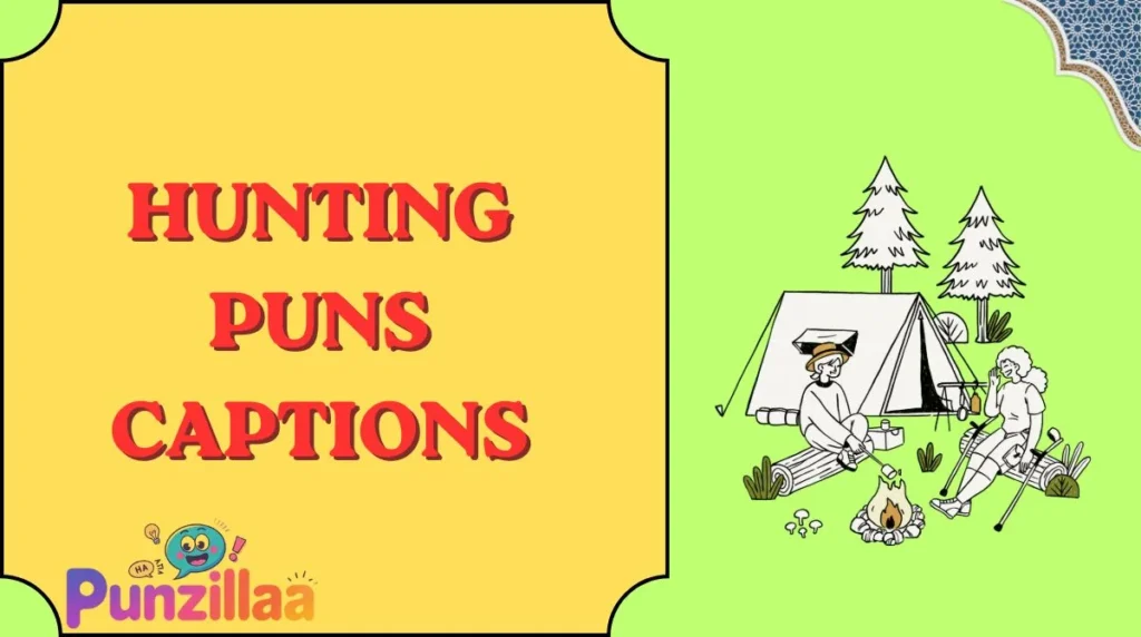 Hunting Puns Captions
