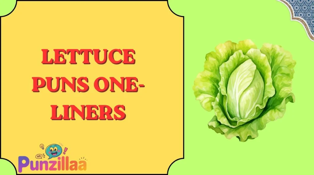 Lettuce Puns One-Liners