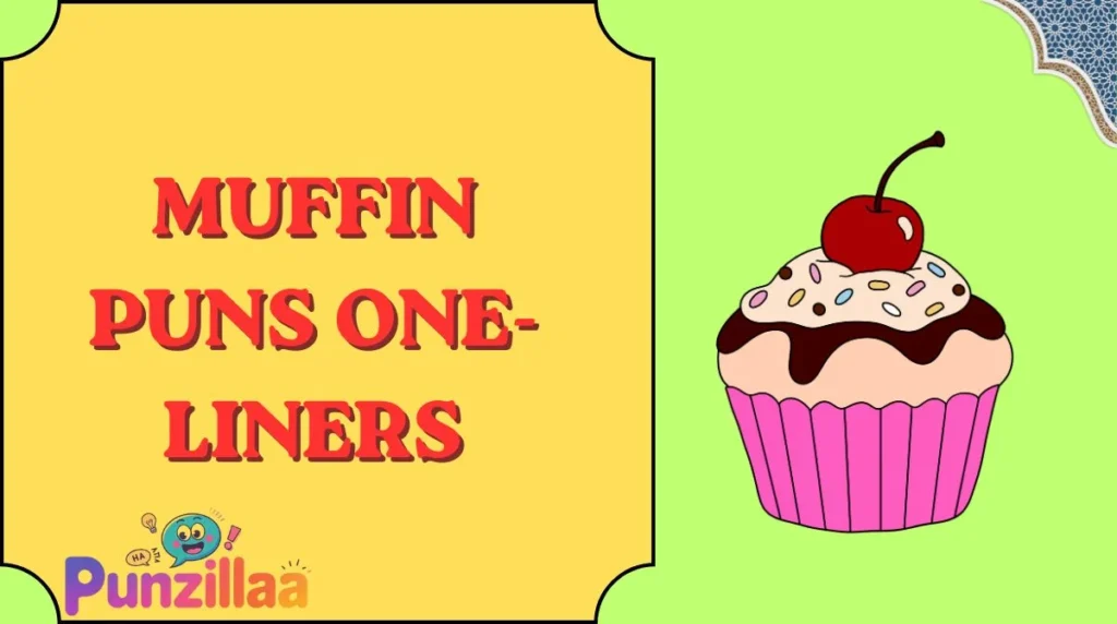 Muffin Puns One-Liners