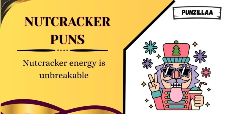 Nutcracker Puns