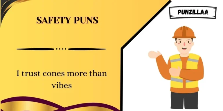 Safety Puns