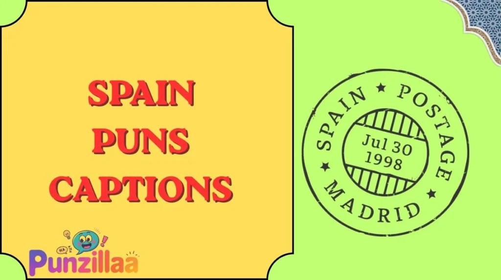Spain Puns Captions