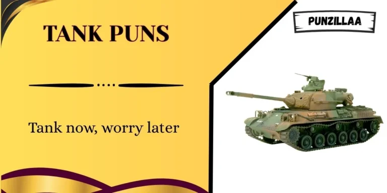 Tank Puns