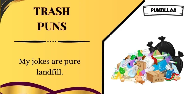 Trash Puns