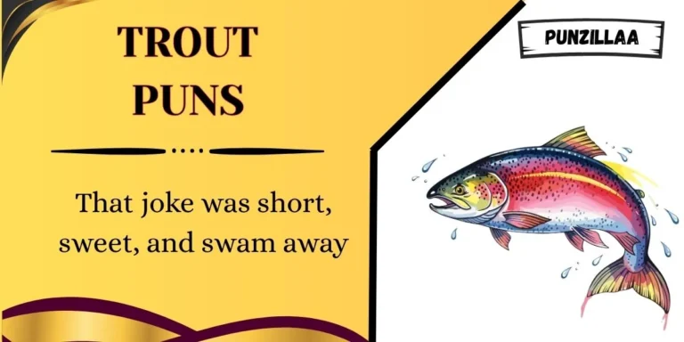 Trout Puns