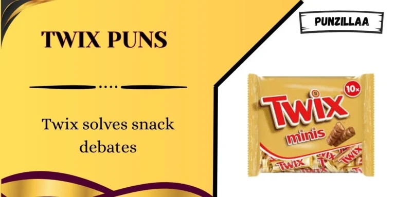 Twix Puns