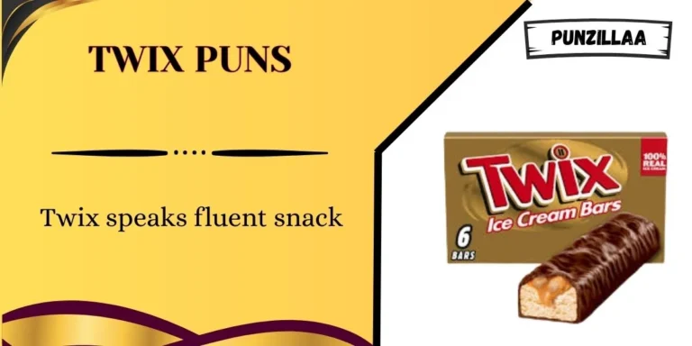 Twix Puns