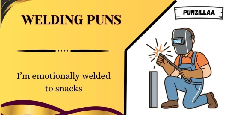 Welding Puns