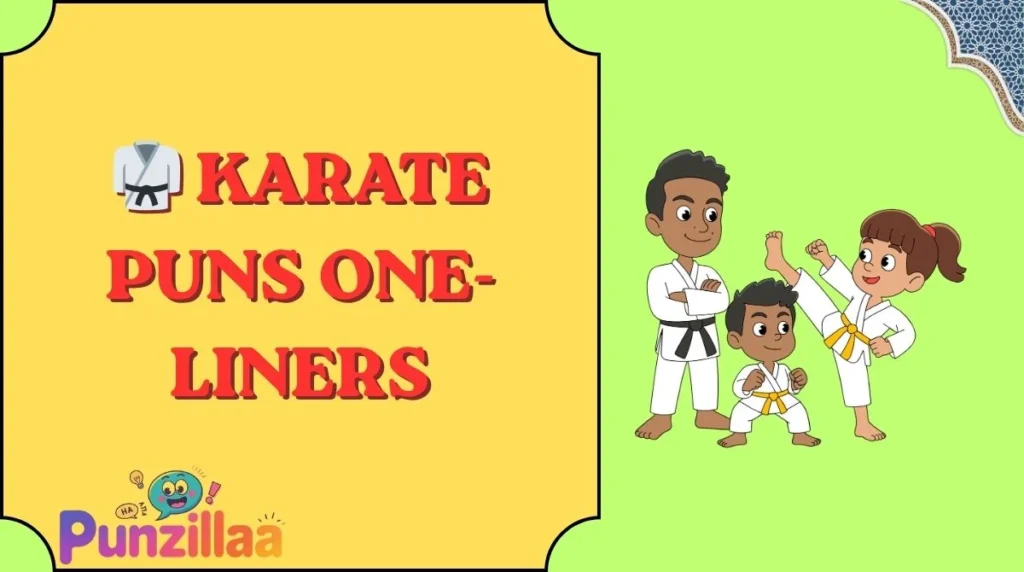 🥋 Karate Puns One-Liners