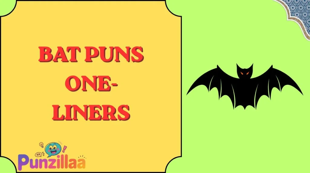 Bat Puns One-Liners