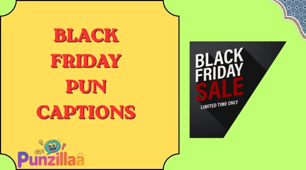 Black Friday Pun Captions