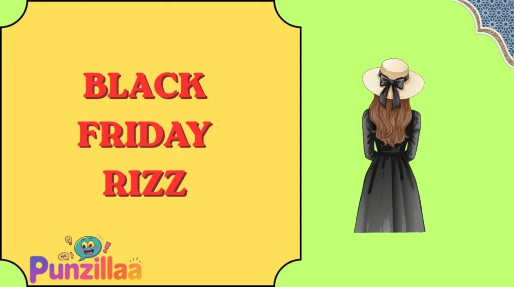 Black Friday Rizz