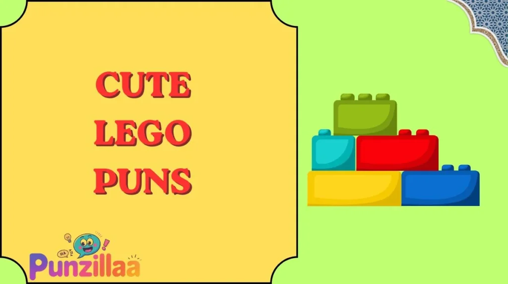 Cute LEGO Puns