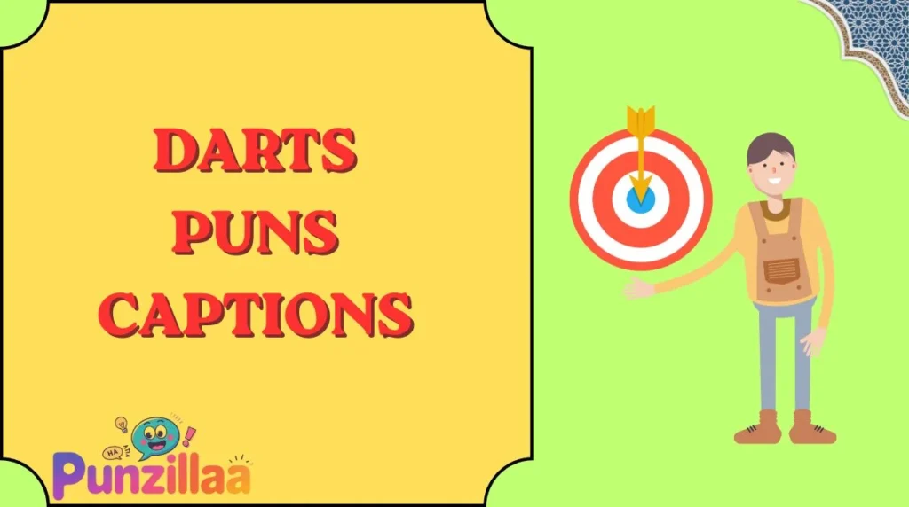 Darts Puns Captions