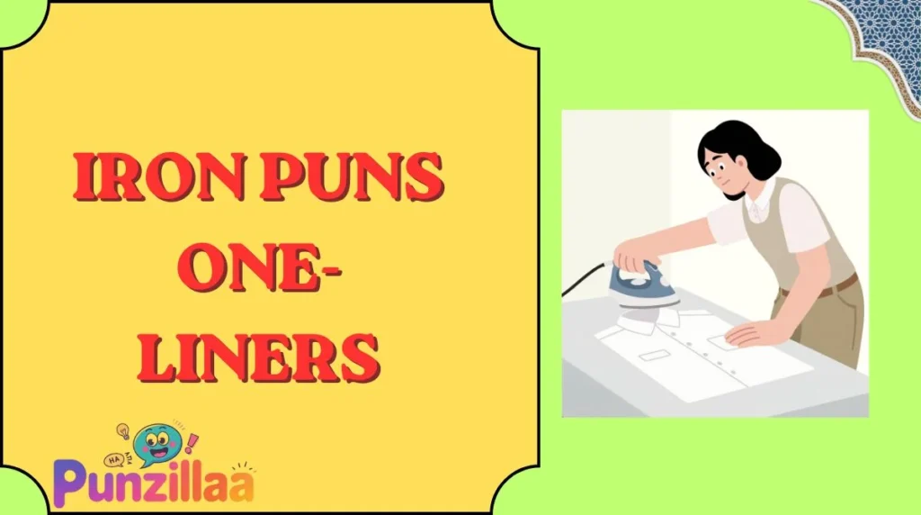 Iron Puns One-Liners