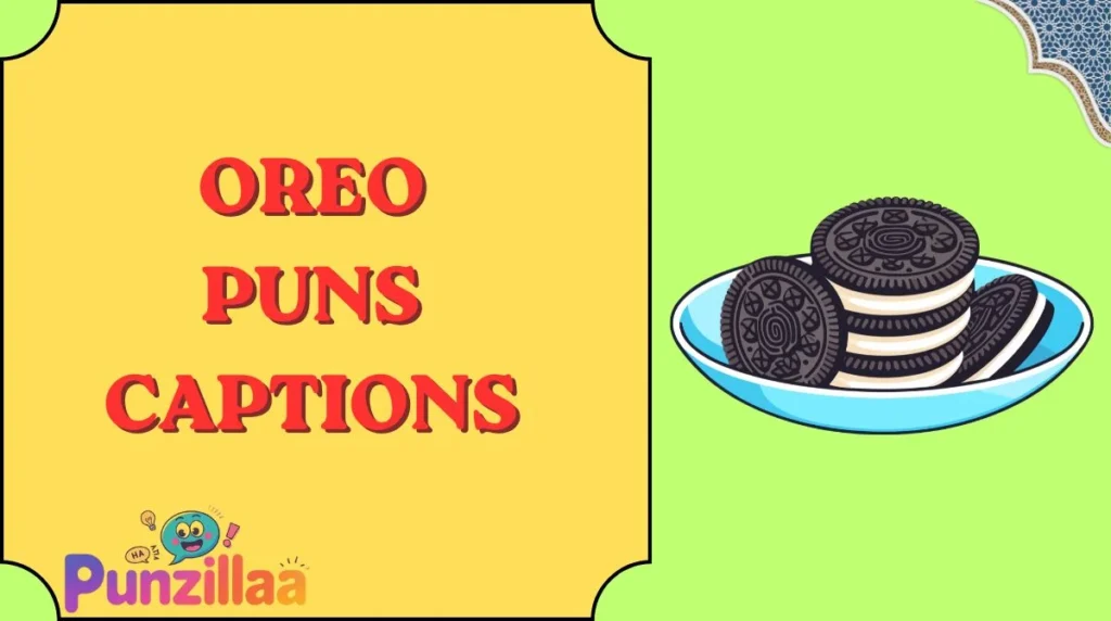 Oreo Puns Captions