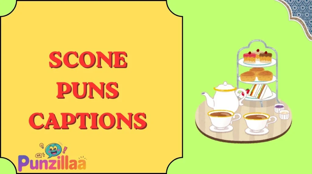Scone Puns Captions