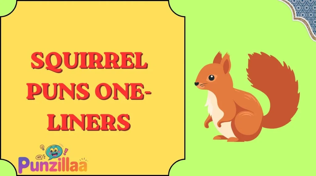 Squirrel Puns One-Liners