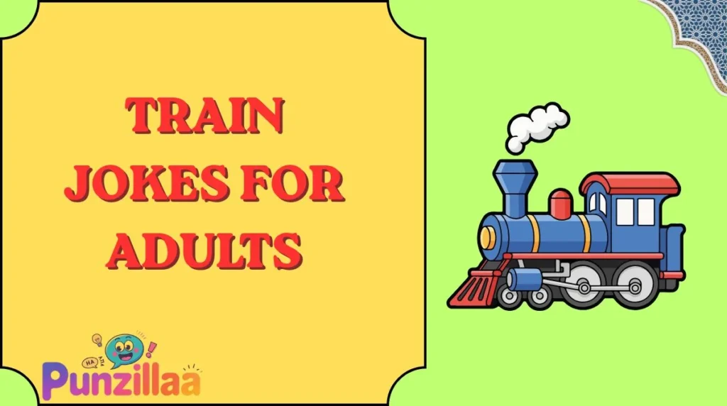 Train Jokes for Adults