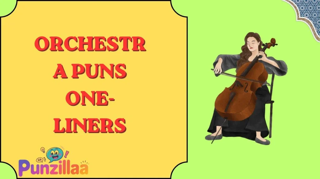 Orchestra Puns One-Liners