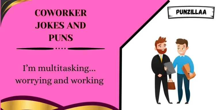 Coworker Jokes and Puns