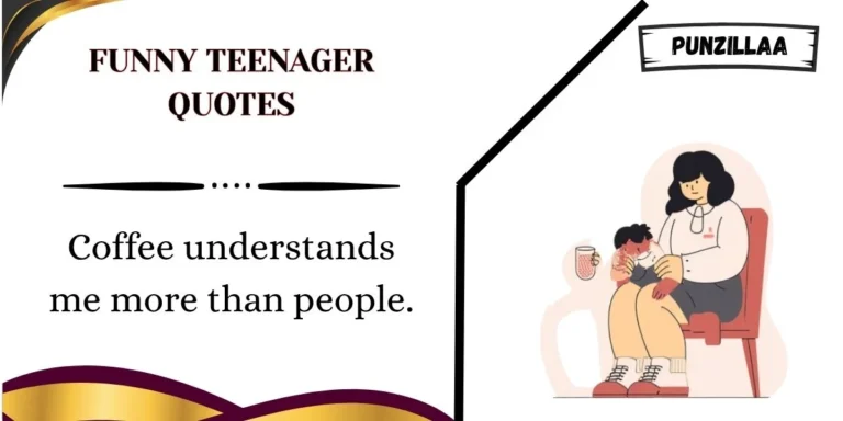 Funny Teenager Quotes